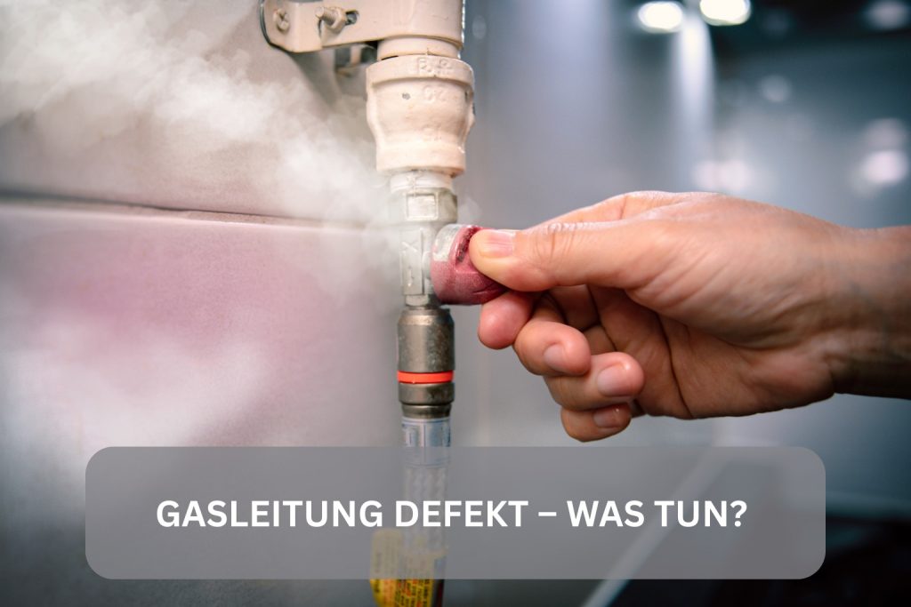 Gasleitung defekt – was tun?